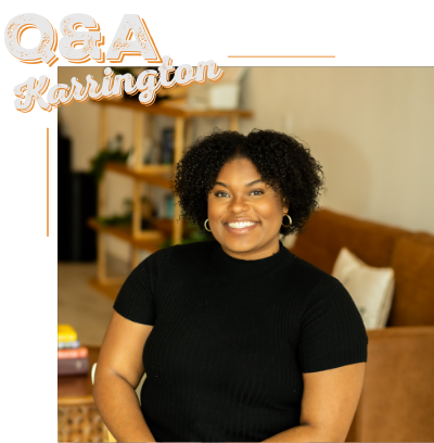 Meet The Team: Q&A with Karrington